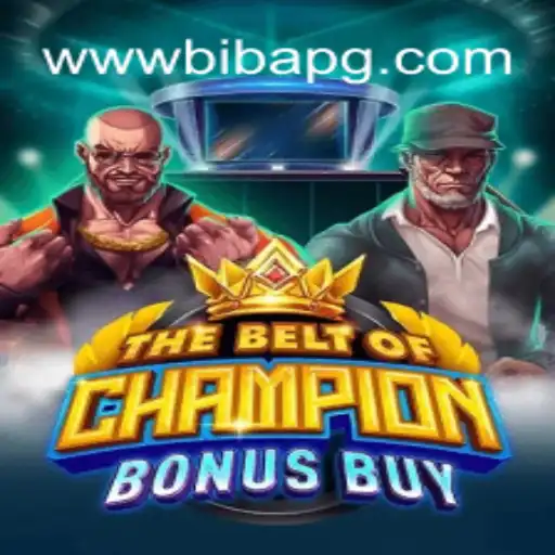 TheBeltOfChampionBonusBuy: Descubra Tudo Sobre Este Empolgante Jogo de BibaPG.com